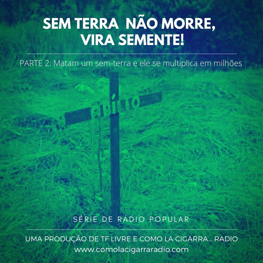 PARTE 2_SEM TERRA NAO MORRE VIRA SEMENTE